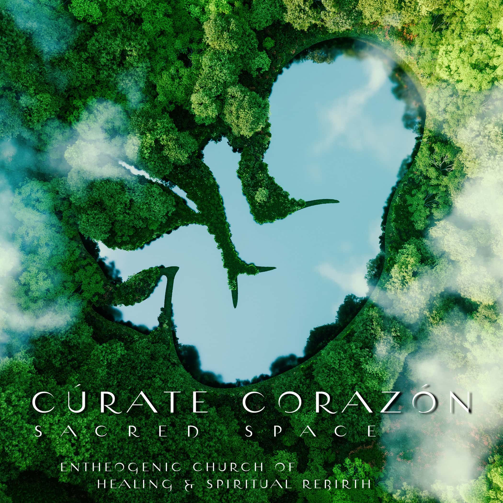Cúrate Corazón Sacred Space : Entheogenic Church of Spirituality